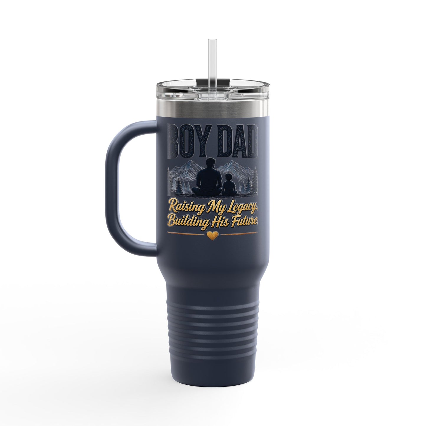 Boy Dad — 40oz Insulated Travel Mug | Raising My Legacy, Building His Future