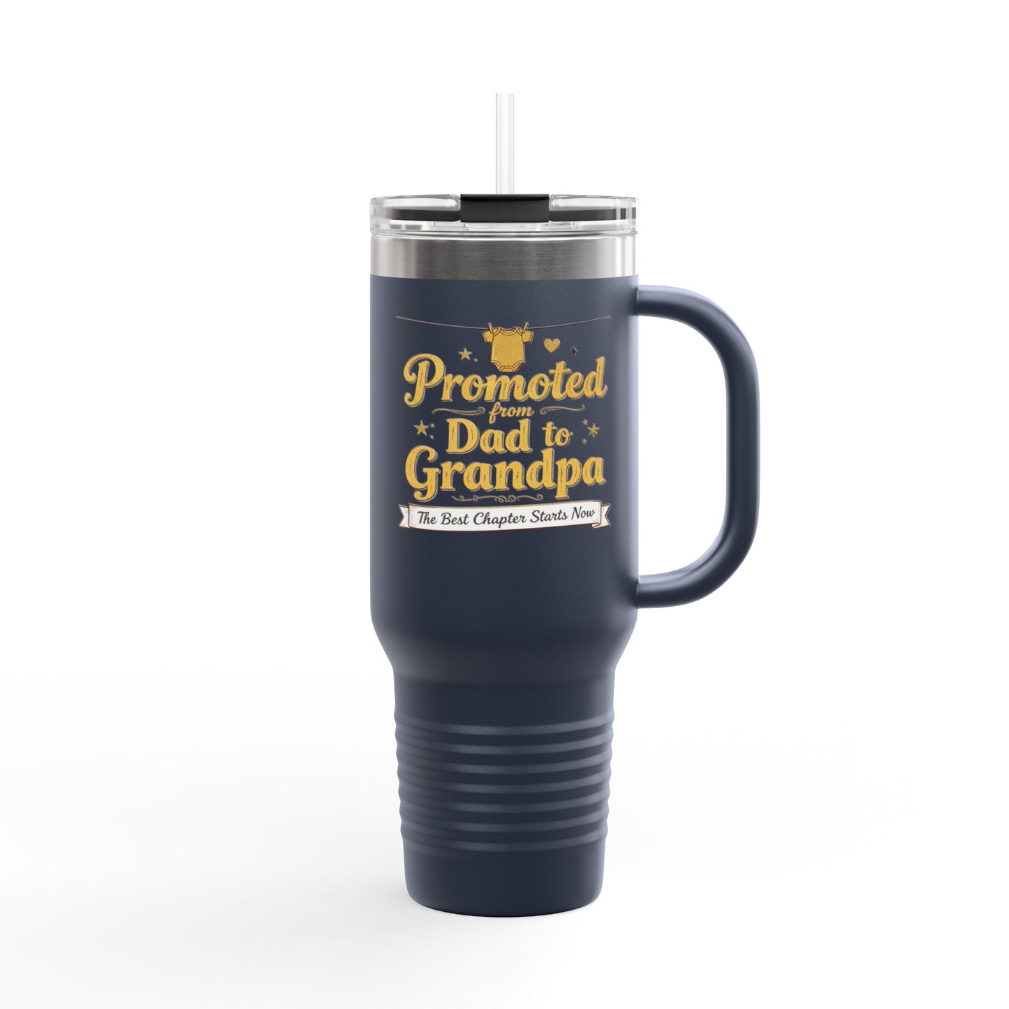 Promoted from Dad to Grandpa — 40oz Insulated Travel Mug