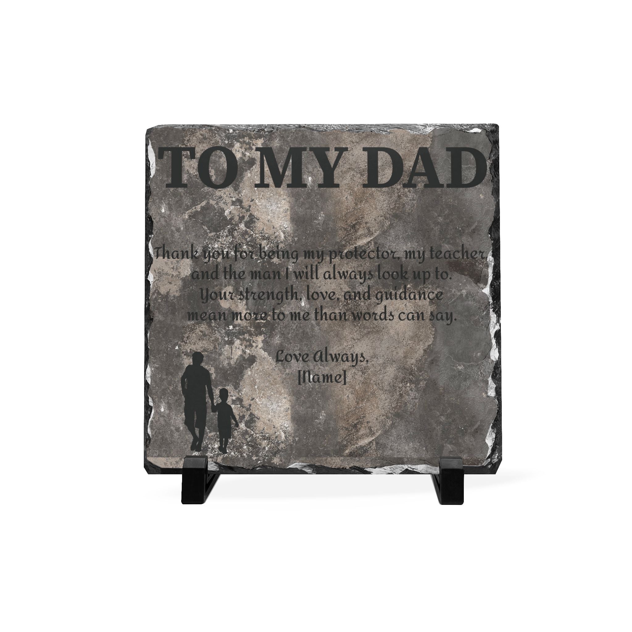 To My Dad — Personalized Slate Desk Plaque