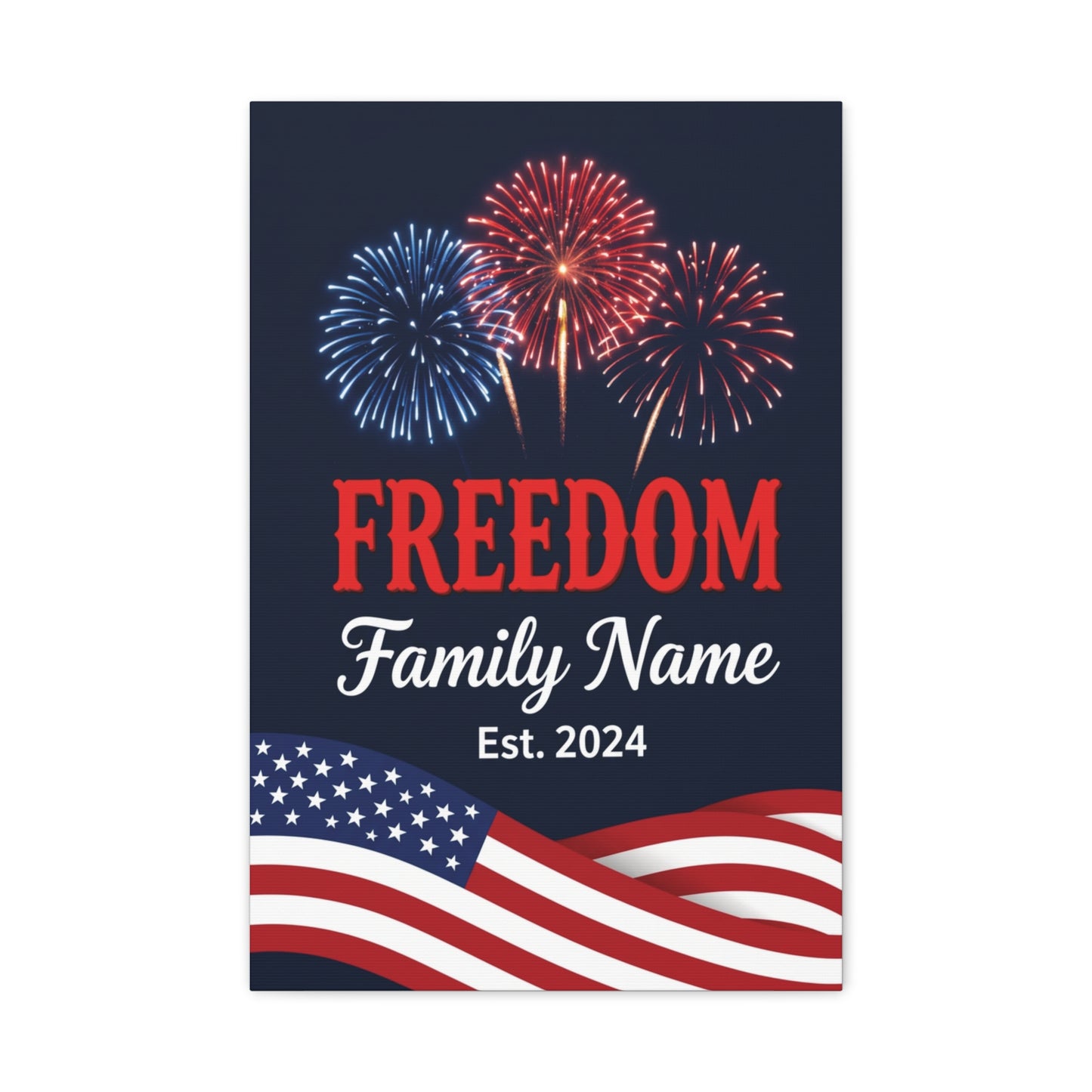 Personalized Family Freedom Canvas — 4th of July Edition
