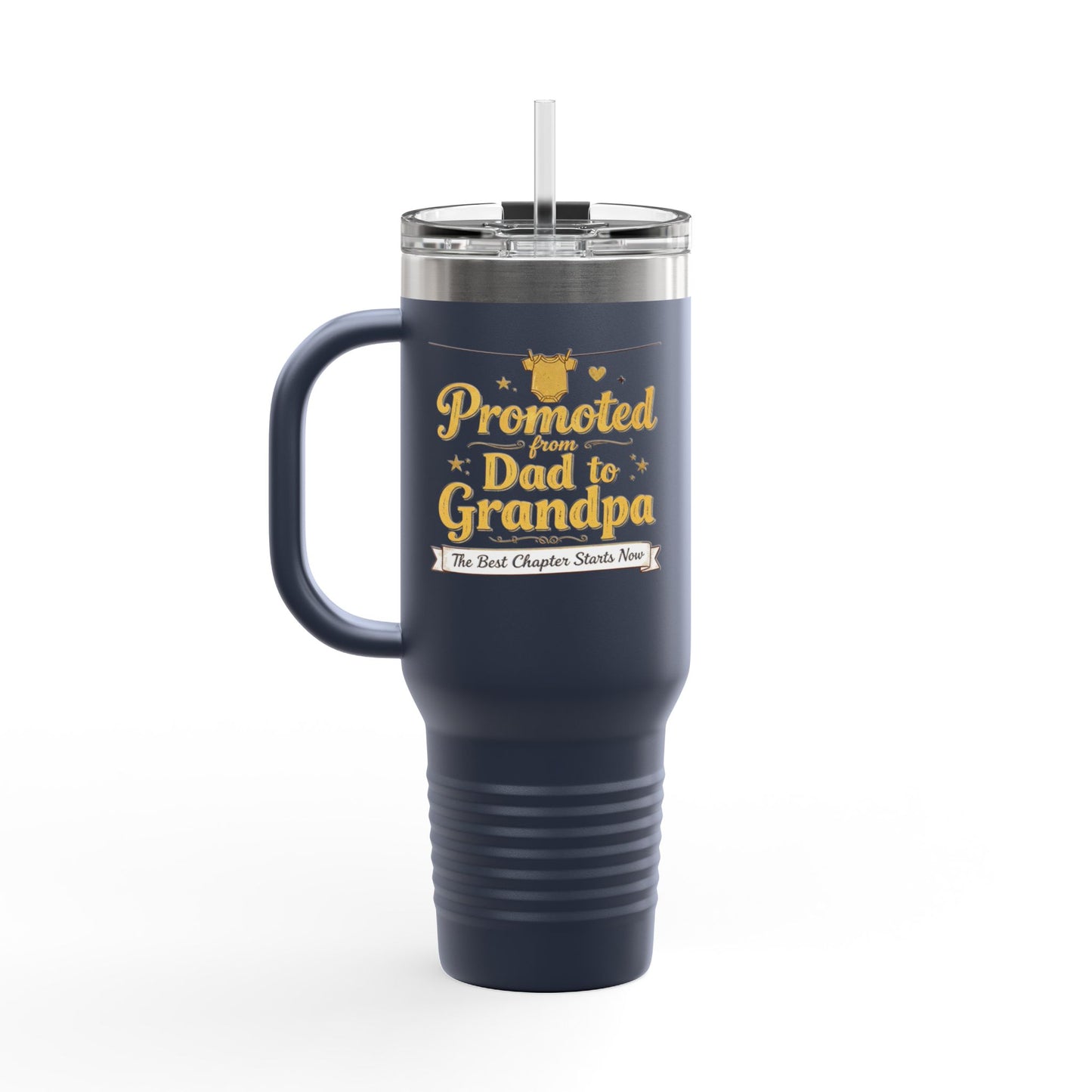 Promoted from Dad to Grandpa — 40oz Insulated Travel Mug