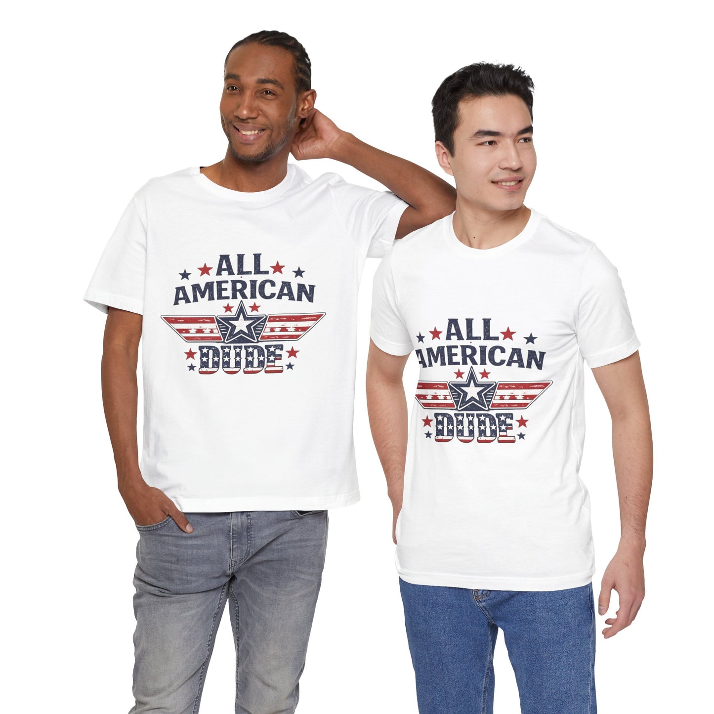 All American Dude T-Shirt — Patriotic Fourth of July Tee for Men