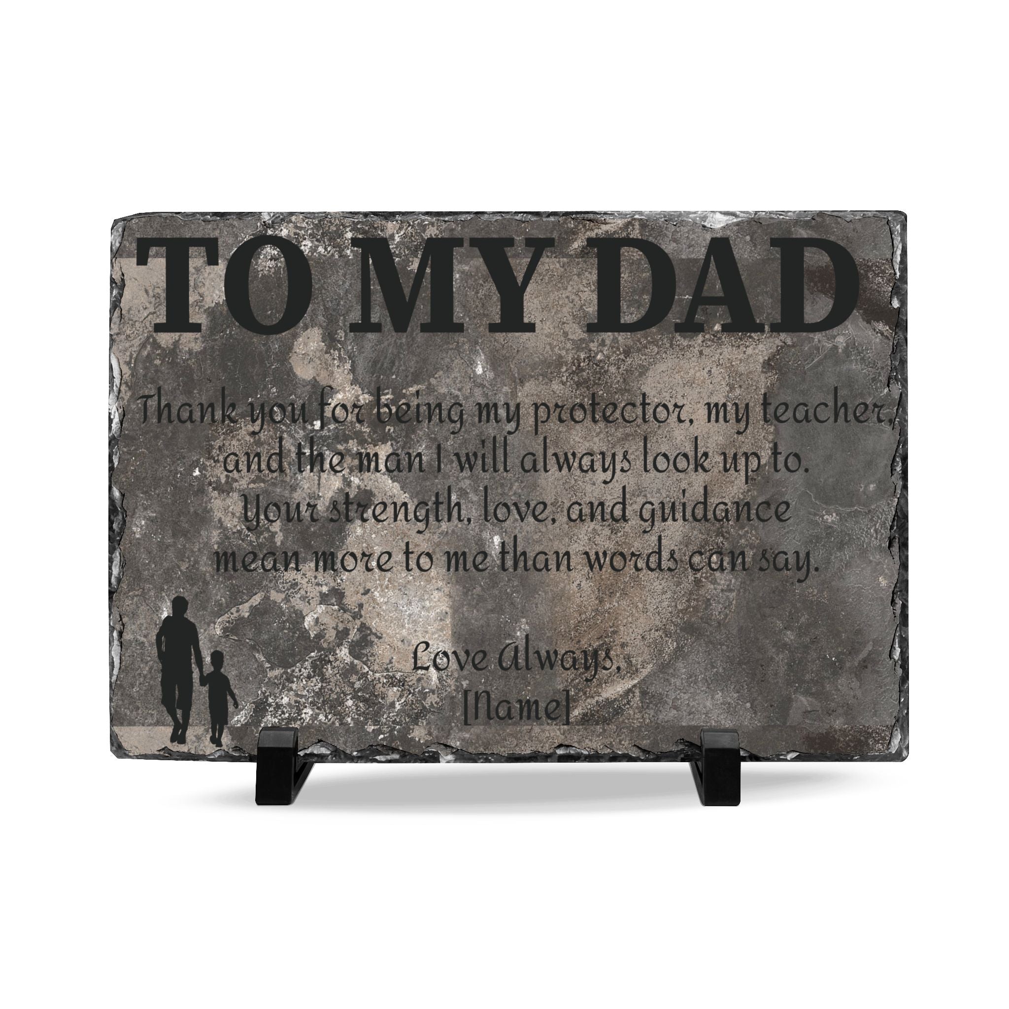 To My Dad — Personalized Slate Desk Plaque