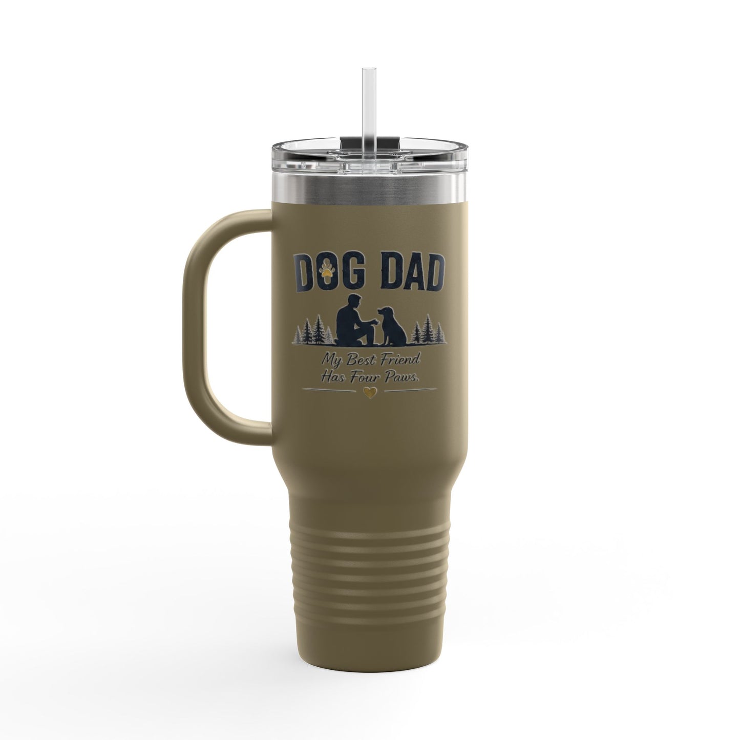 Dog Dad — 40oz Insulated Travel Mug | My Best Friend Has Four Paws