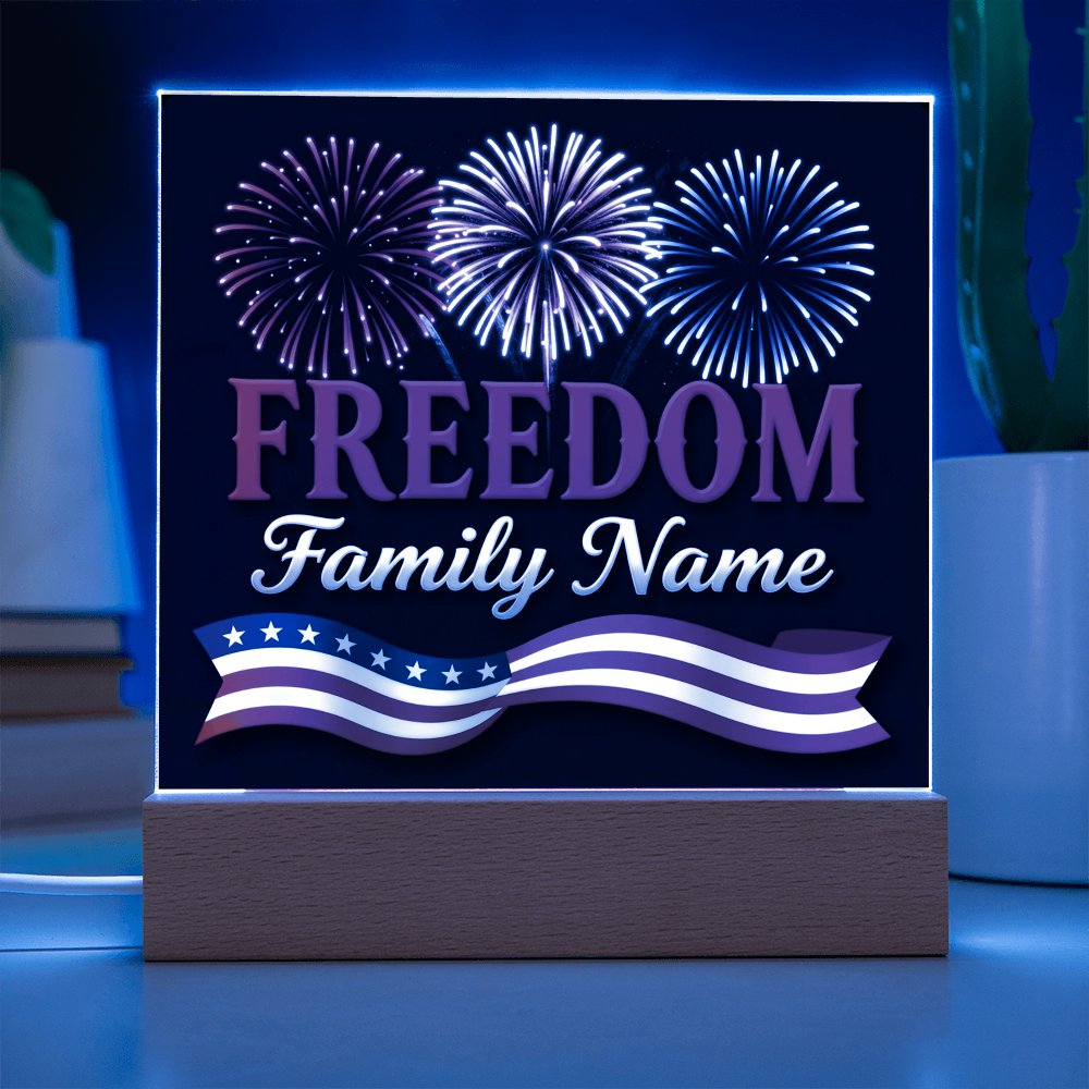 Personalized Family Freedom LED Acrylic Plaque — 4th of July Edition