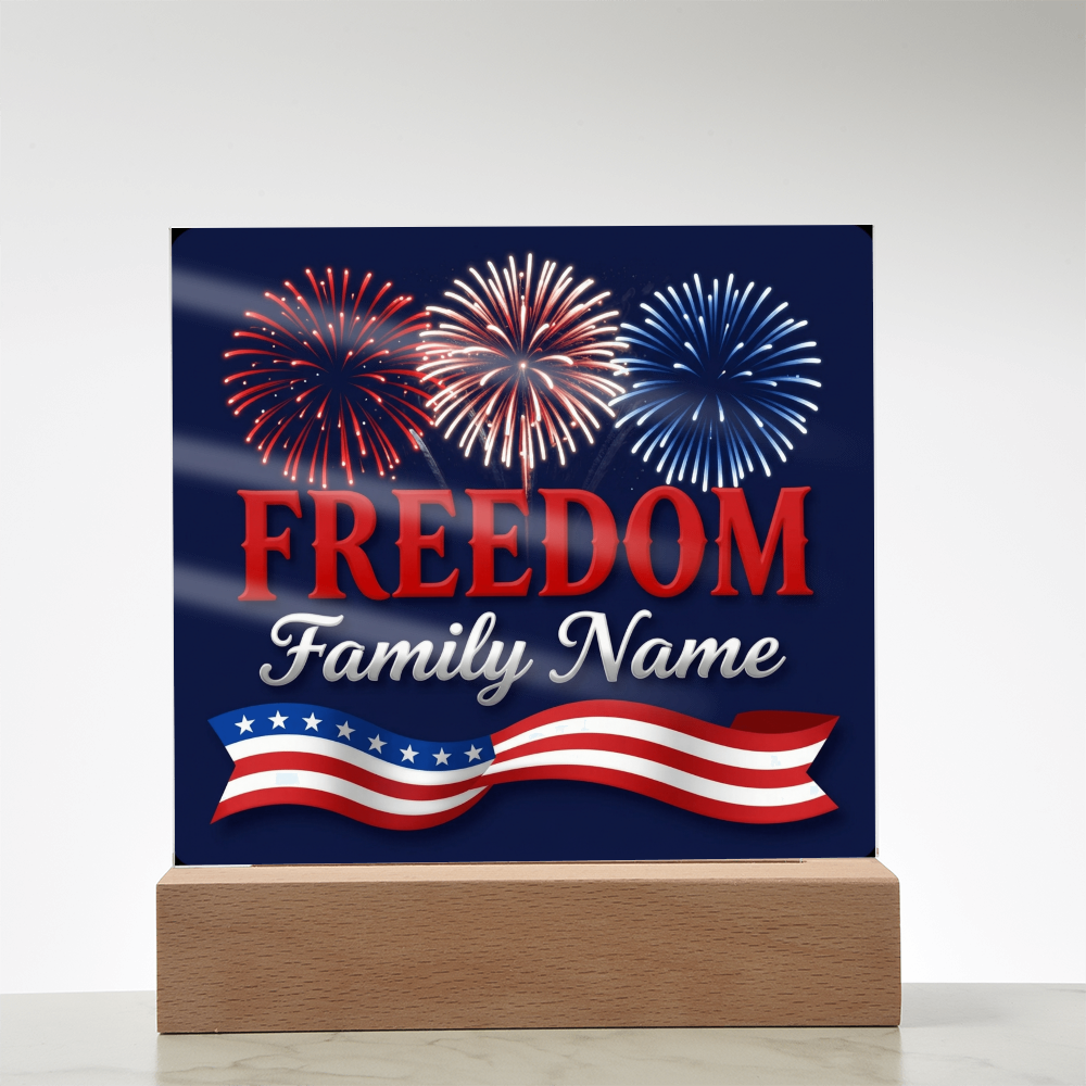 Personalized Family Freedom LED Acrylic Plaque — 4th of July Edition