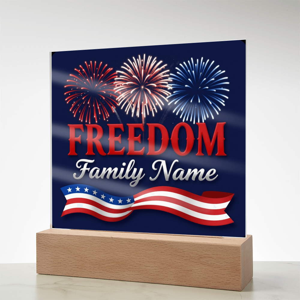 Personalized Family Freedom LED Acrylic Plaque — 4th of July Edition