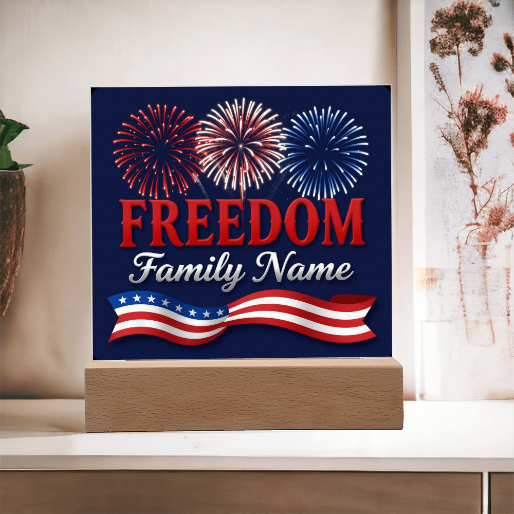Personalized Family Freedom LED Acrylic Plaque — 4th of July Edition