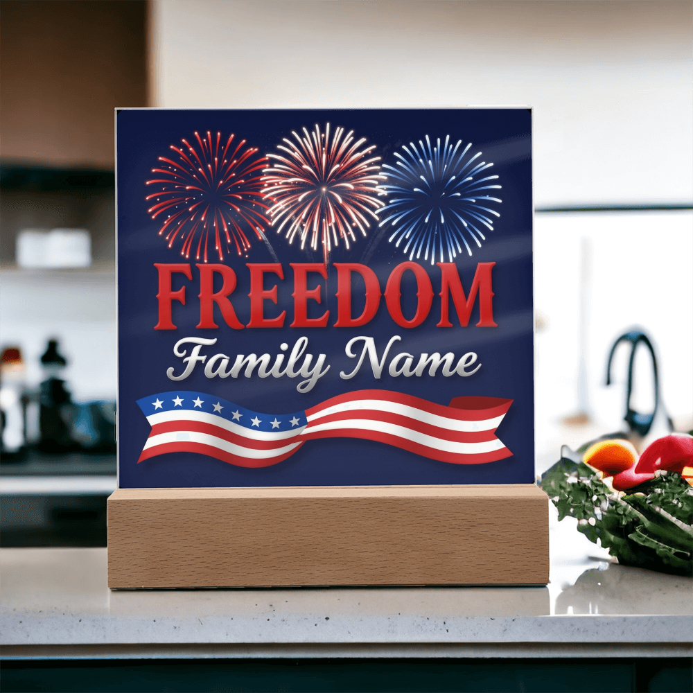 Personalized Family Freedom LED Acrylic Plaque — 4th of July Edition