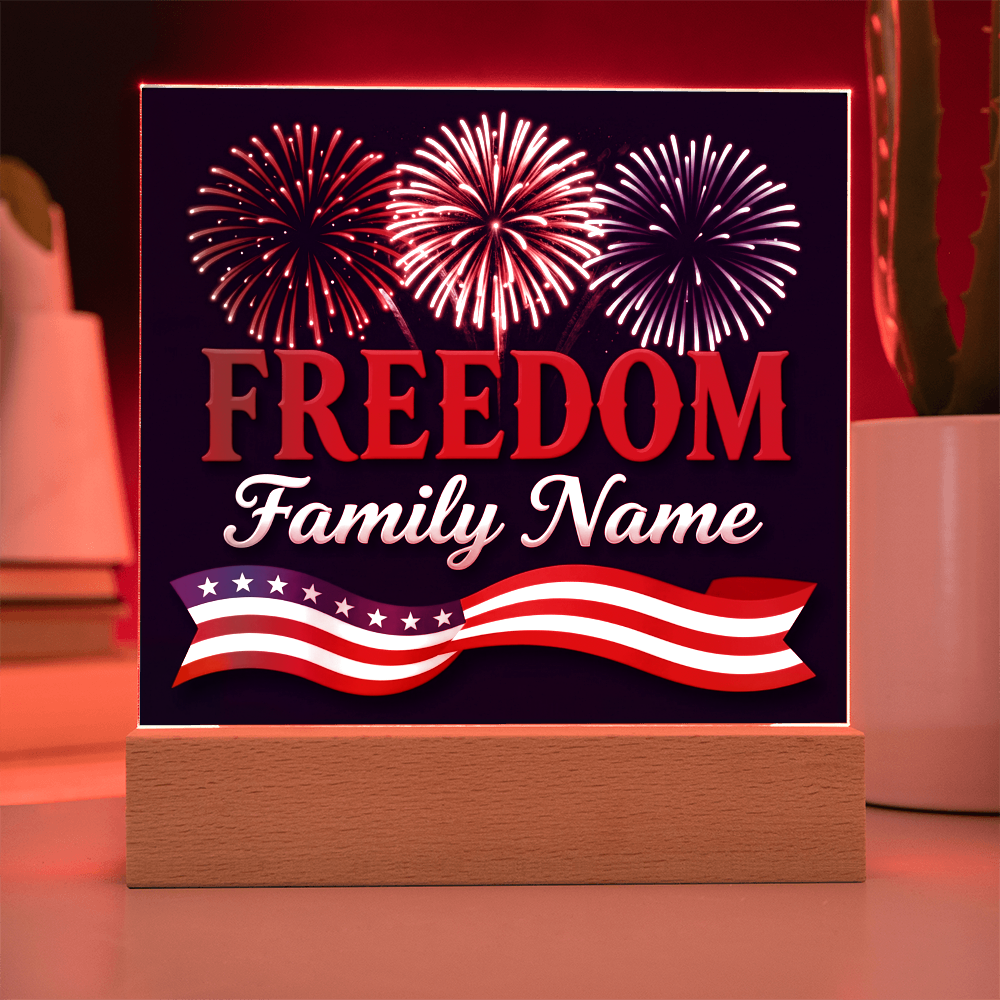 Personalized Family Freedom LED Acrylic Plaque — 4th of July Edition