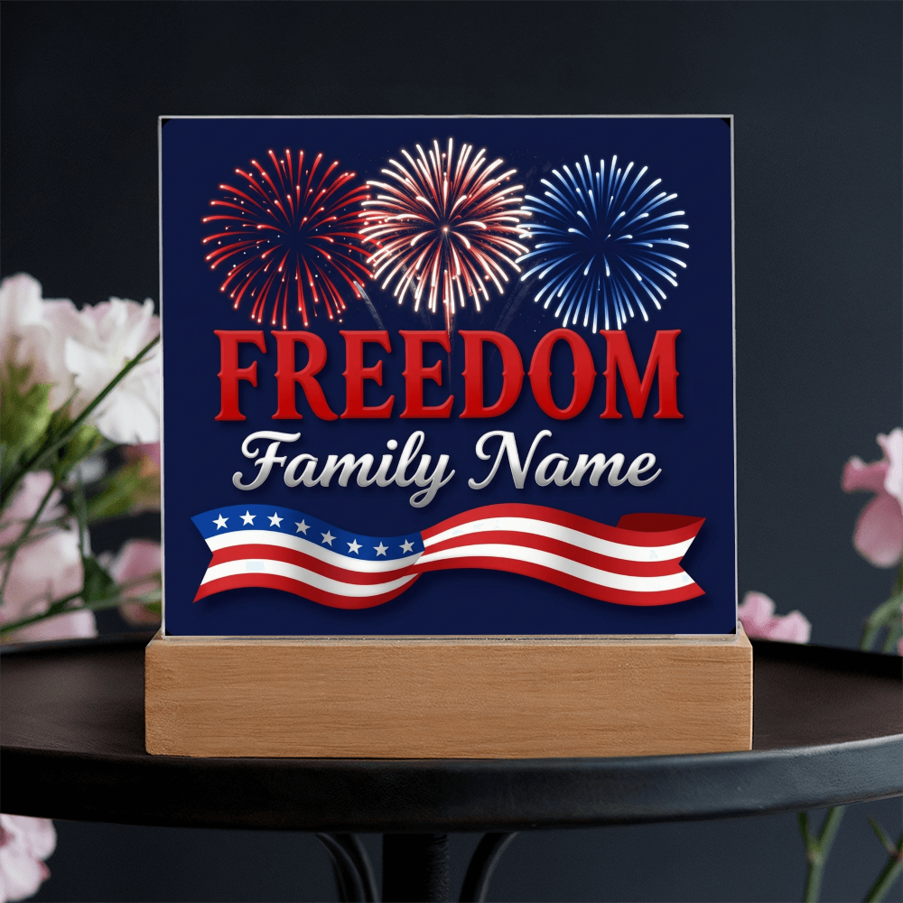 Personalized Family Freedom LED Acrylic Plaque — 4th of July Edition